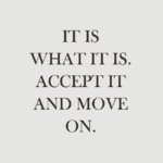 222101-Accept-It-And-Move-On.jpg