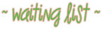 waiting list.jpg