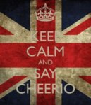 keep-calm-and-say-cheerio.jpg